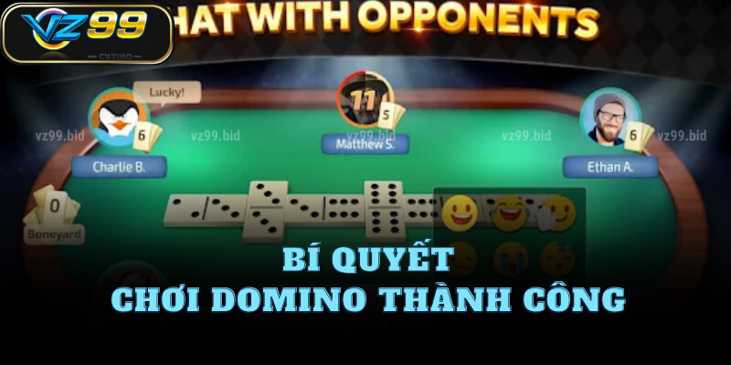 Bí quyết chơi domino thành công