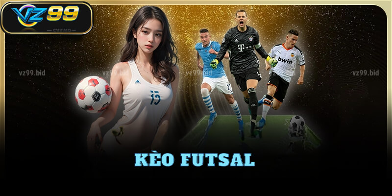 Phân tích kèo futsal chính xác