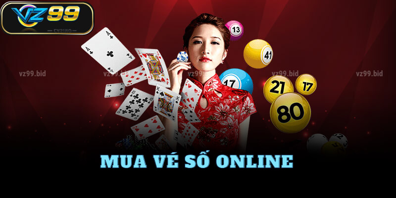 Hướng dẫn mua vé số online nhanh
