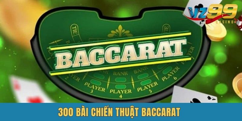 300 Bài Chiến Thuật Baccarat
