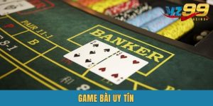 Game Bài Uy Tín