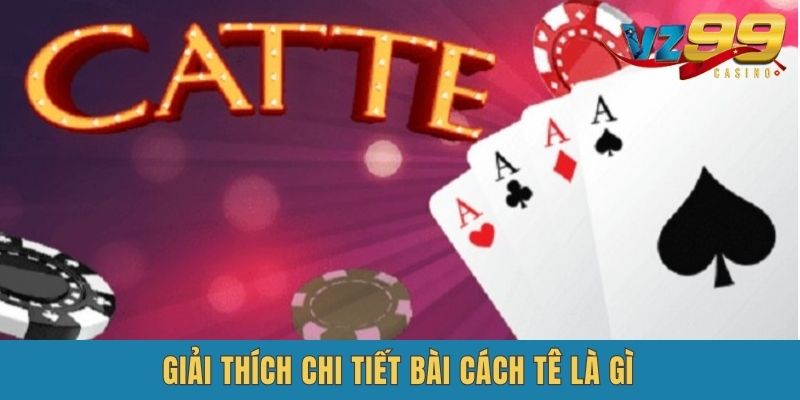 Bài Cách Tê là gì?