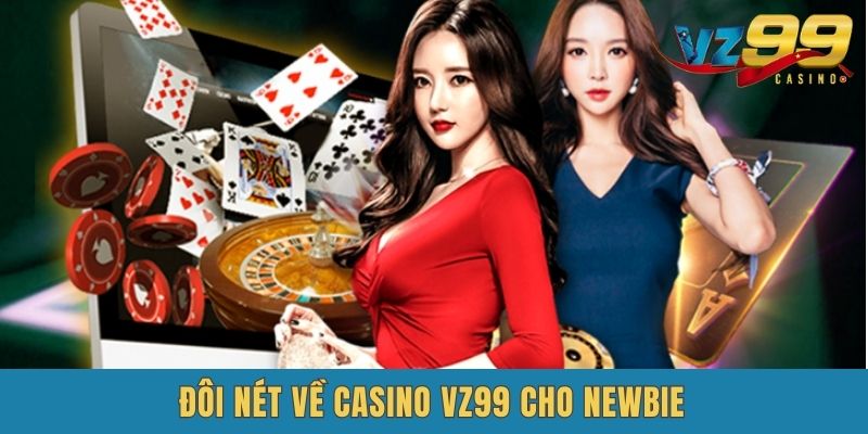 vz99 Casino có gì hot?