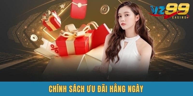 Tổng hợp các Vz99 Khuyến mãi siêu hấp dẫn